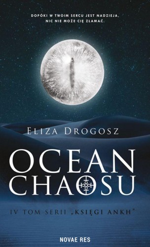 Ocean chaosu. Księgi Ankh. Tom 4, Eliza Drogosz
