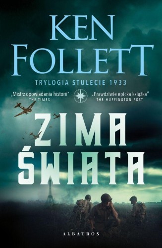 Zima świata. Stulecie. Tom 2, Ken Follett