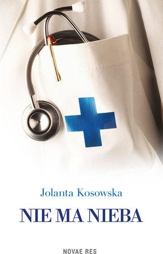 Nie ma nieba, Jolanta Kosowska
