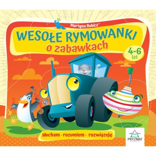 Wesołe rymowanki o zabawkach. Słucham,...