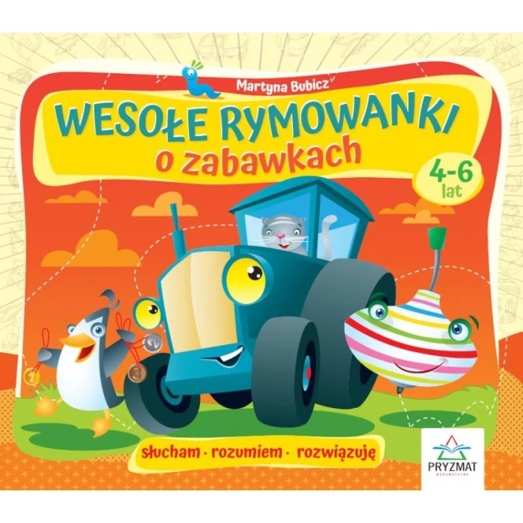 Wesołe rymowanki o zabawkach. Słucham,...