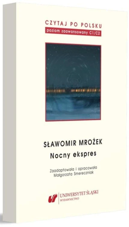Sławomir Mrożek: Nocny ekspres. Czytaj po...