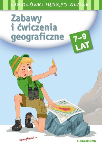 Zabawy i ćwiczenia geograficzne. Łamigłówki...