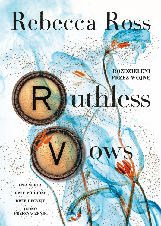 Ruthless Vows. Rozdzieleni przez wojnę....