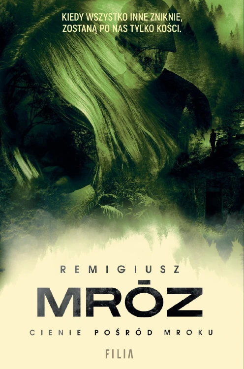 Cienie pośród mroku, Remigiusz Mróz