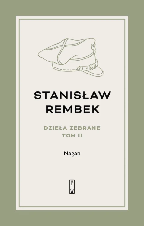 Nagan. Tom 2, Stanisław Rembek