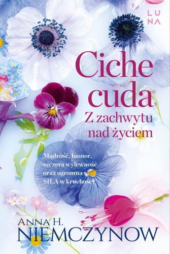 Ciche cuda, Anna H. Niemczynow