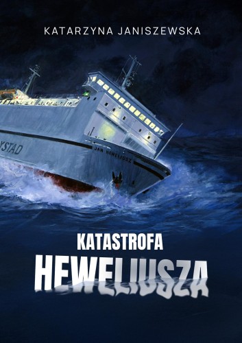 Katastrofa Heweliusza, Katarzyna Janiszewska