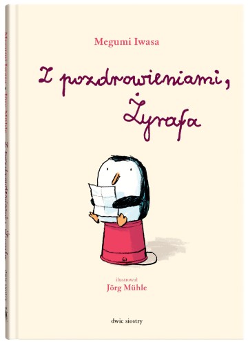 Z pozdrowieniami, Żyrafa wyd. 2022, Megumi Ivwsa