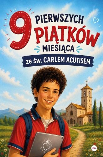 9 pierwszych piątków miesiąca ze św. Carlem...