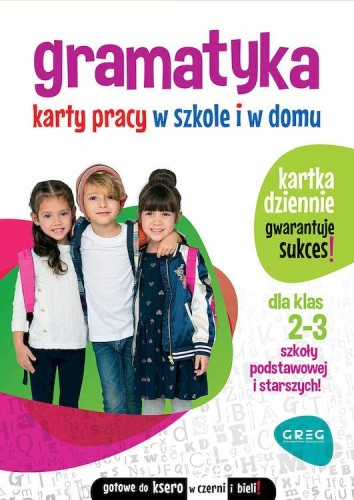 Gramatyka. Karty pracy w szkole i w domu....