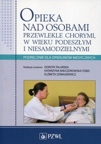 Opieka nad osobami przewlekle chorymi w wieku...