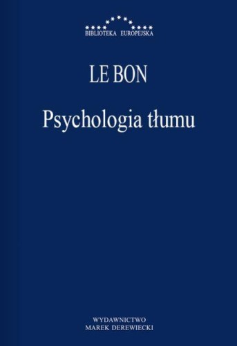 Psychologia tłumu wyd. 2, Gustaw Le Bon