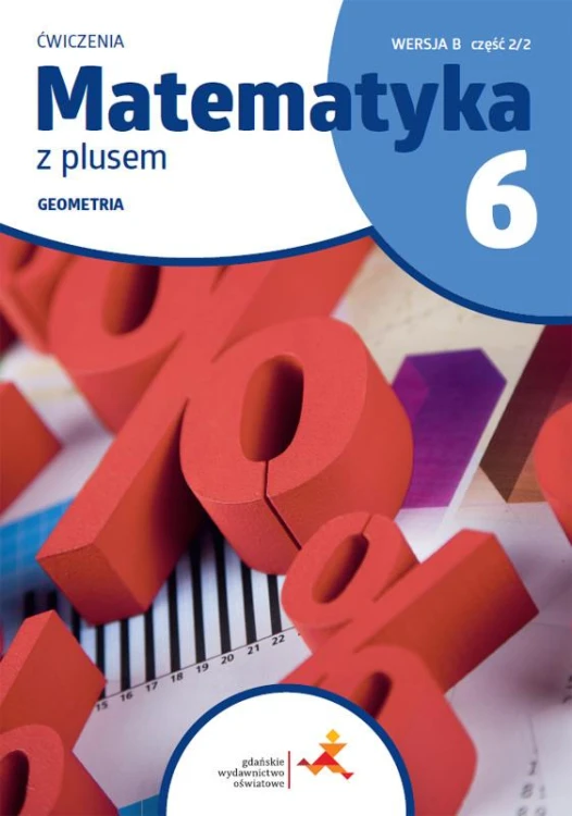 Matematyka z plusem ćwiczenia dla klasy 6...