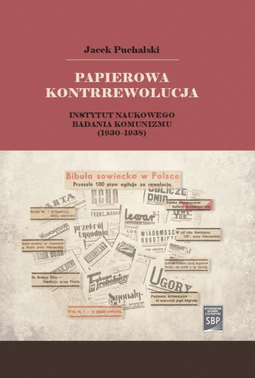 Papierowa kontrrewolucja. Instytut Naukowego...
