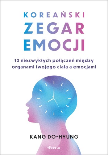 Koreański zegar emocji. 10 niezwykłych...