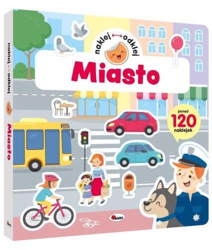 Miasto. Naklej odklej, Opracowanie zbiorowe
