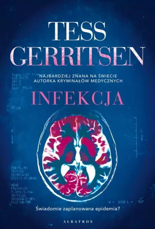 Infekcja, Tess Gerritsen