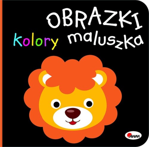 Kolory. Obrazki maluszka, Opracowanie zbiorowe