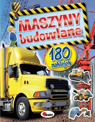 Maszyny budowlane. 180 naklejek, Autor Zbiorowy
