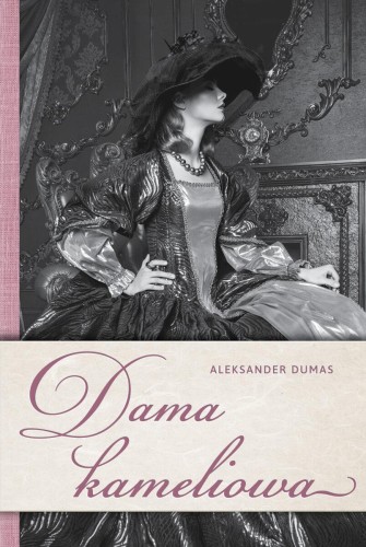 Dama kameliowa, Aleksander Dumas