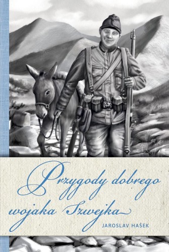 Przygody dobrego wojaka Szwejka, Jaroslav Hasek