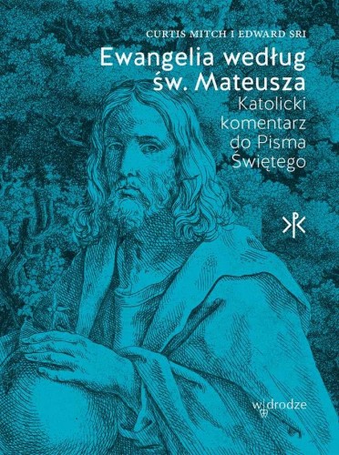 Ewangelia według św. Mateusza. Katolicki...