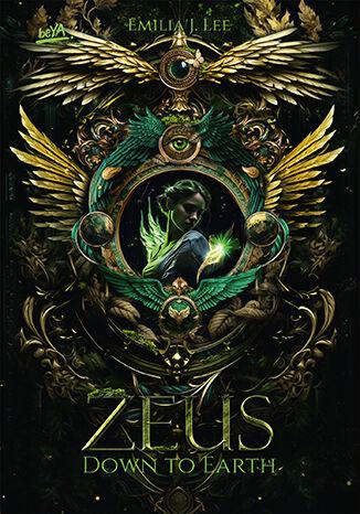 Zeus. Down to Earth. Tom 2, Emilia J. Lee
