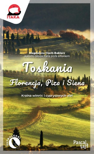 Toskania. Pascal Lajt, Magdalena Ciach-Baklarz