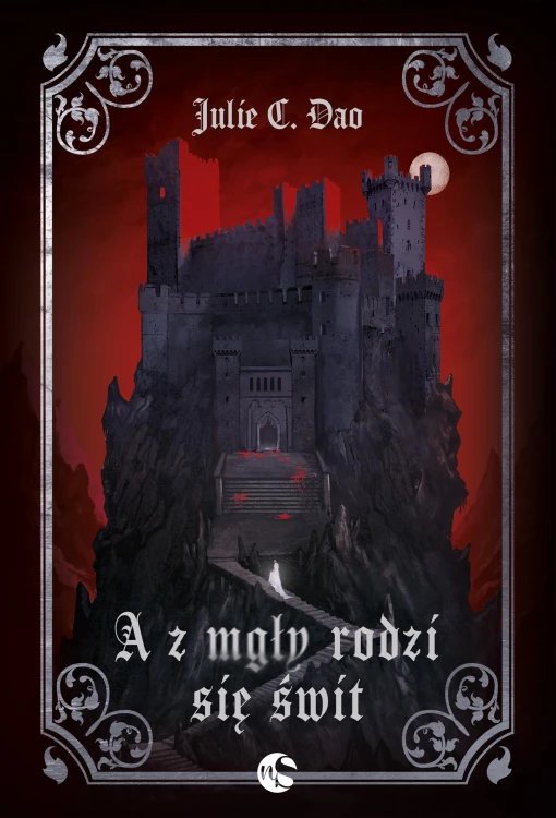 A z mgły rodzi się świt. Kiedy nadciąga mgła....