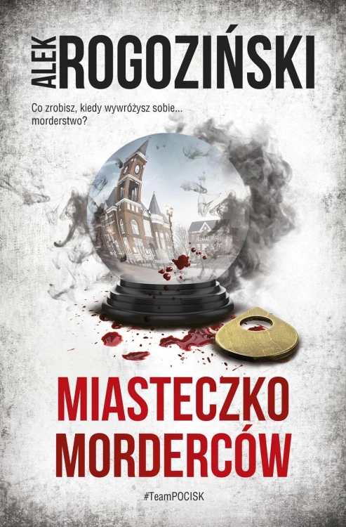 Miasteczko morderców, Alek Rogoziński