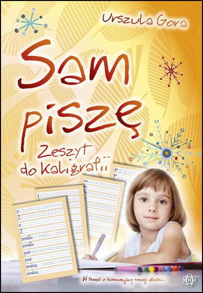 Sam piszę Zeszyt do kaligrafii, Urszula Gora