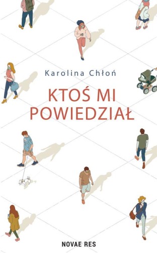 Ktoś mi powiedział, Karolina Chłoń