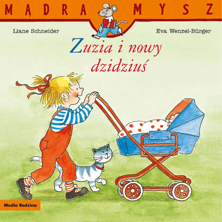 Zuzia i nowy dzidziuś. Mądra Mysz
