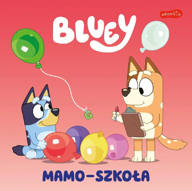 Mamo-szkoła. Bluey. Moja czytanka