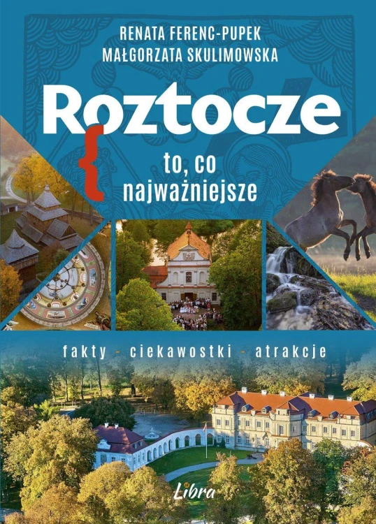 Roztocze. To, co najważniejsze