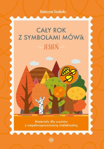 Cały rok z symbolami MÓWik Jesień Materiały...