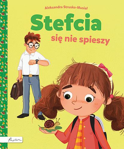 Stefcia się nie spieszy, Aleksandra Struska-Musiał