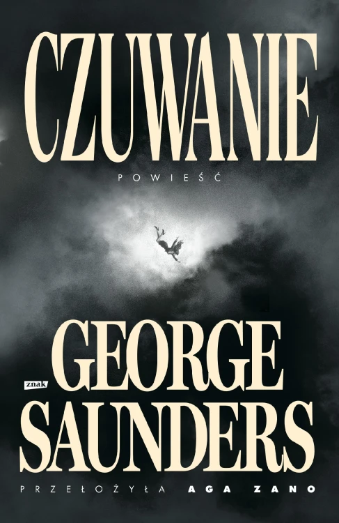 Czuwanie, George Saunders