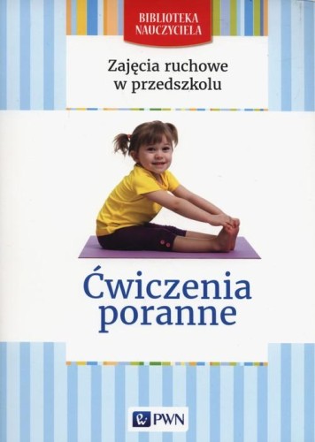 Zajęcia ruchowe w przedszkolu Ćwiczenia...