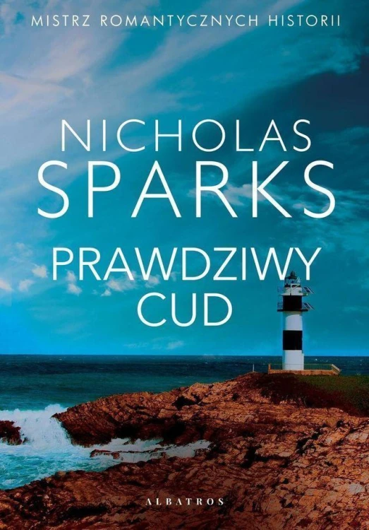 Prawdziwy cud, Nicholas Sparks