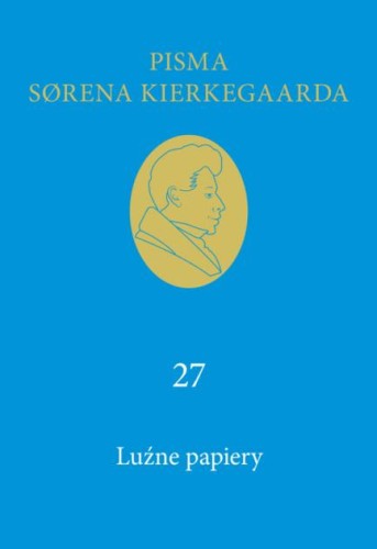 Lużne papiery, Soren Kierkegaard