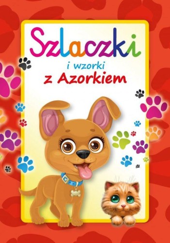 Szlaczki i wzorki z Azorkiem, Opracowanie zbiorowe