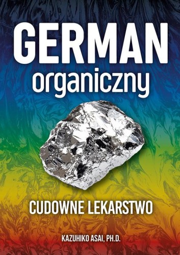 German organiczny - cudowne lekarstwo