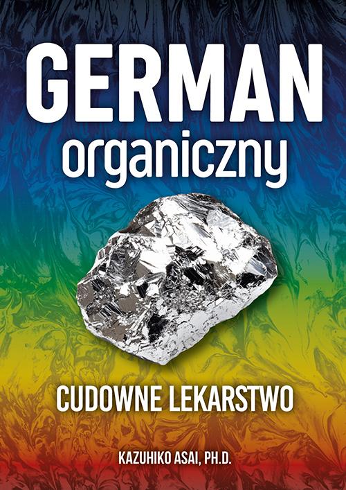 German organiczny - cudowne lekarstwo