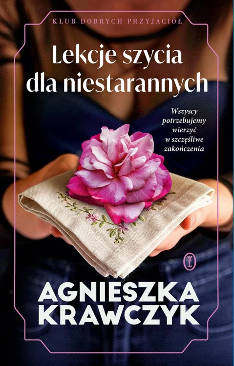 Lekcje szycia dla niestarannych. Klub Dobrych...