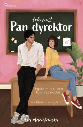 Pan dyrektor. Lekcja 2 wyd. 2, Iza Maciejewska
