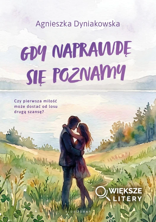 Gdy naprawdę się poznamy (Większe Litery)