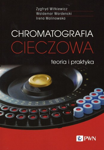 Chromatografia cieczowa teoria i praktyka