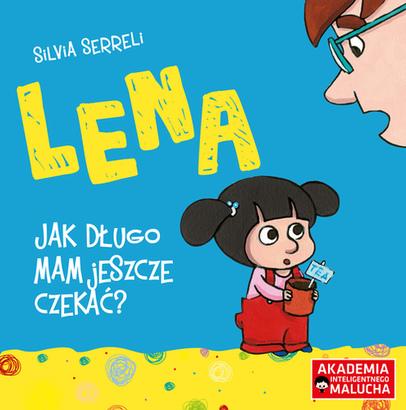 Lena Jak długo mam jeszcze czekać?, Silvia Serreli